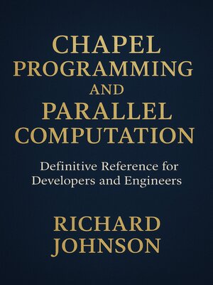 cover image of Chapel Programming and Parallel Computation